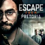 Escape from Pretoria 2020
