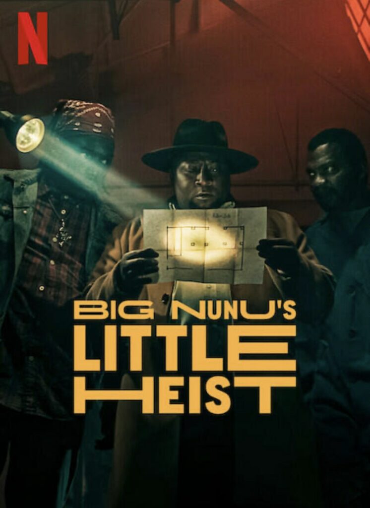 Big Nunus Little Heist 2023 – SA Movie