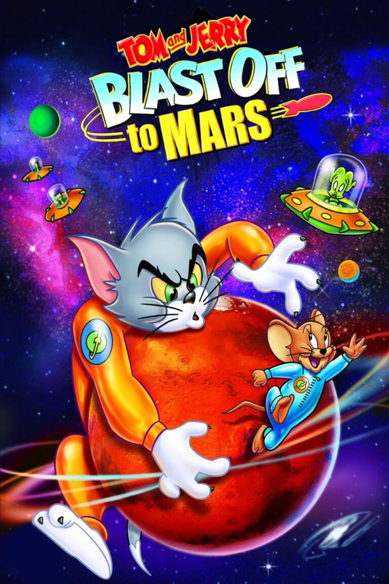 Tom and Jerry Blast Off To Mars 2005